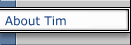 About Tim